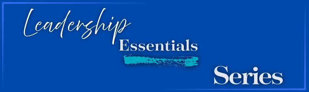 Leadership Essentials Article